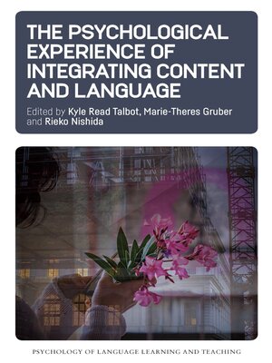 cover image of The Psychological Experience of Integrating Content and Language